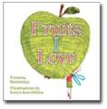 Childrens Book: Fruits I Love