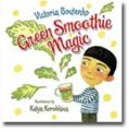 Childrens Book: Green Smoothie Magic