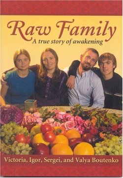 Raw Family: A True Story of Awakening