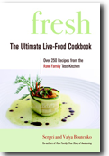 Fresh: The Ultimate Live Food Cook Book