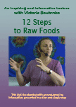 DVD -12 Steps to Raw Food